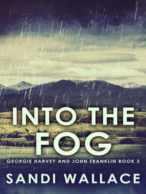 cover image of Into the Fog